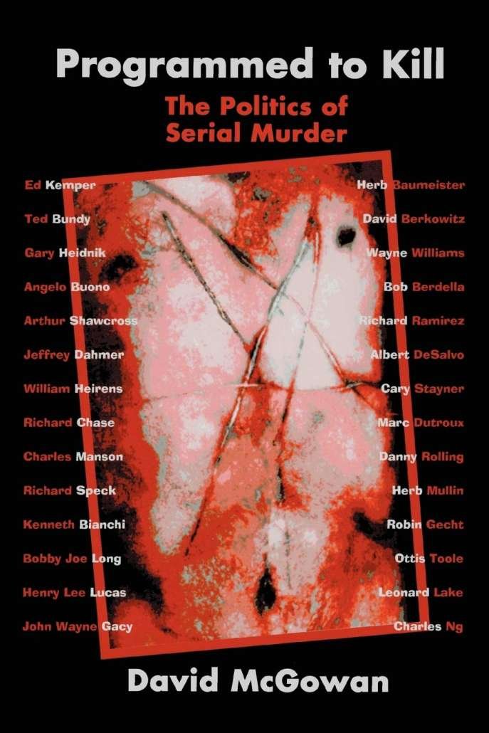 Dave McGowan - Music, Serial Killers and Psychological Warfare | Our Interesting Times 2 Programmed to Kill