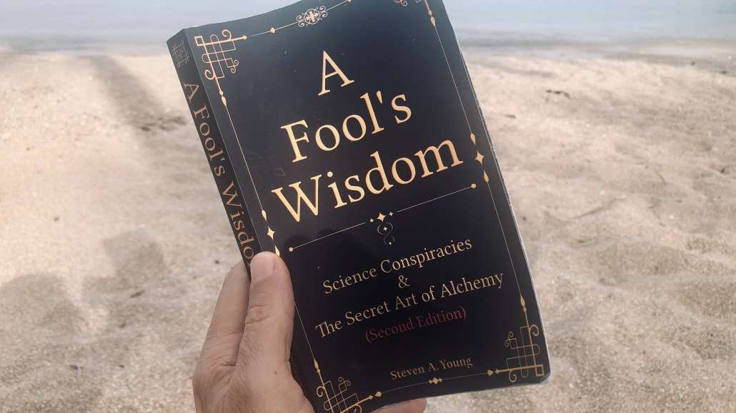 The Original Science - Steven A. Young | Dawn of Discernment 2 A Fools Wisdom Steven A. Young